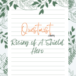 Dream : Rising of A Shield Hero