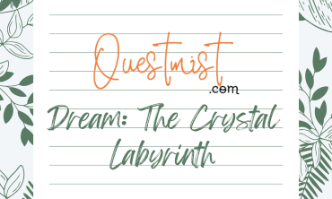 Dream: The Crystal Labyrinth