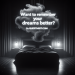 Want to Remember Your Dreams Better? Techniques and Insights to Enhance Dream Recall