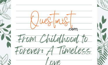 True Tales: From Childhood to Forever: A Timeless Love