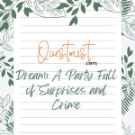 Dream : A Party Full of Surprises and Crime