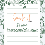 Dream: Psychoanalytic office