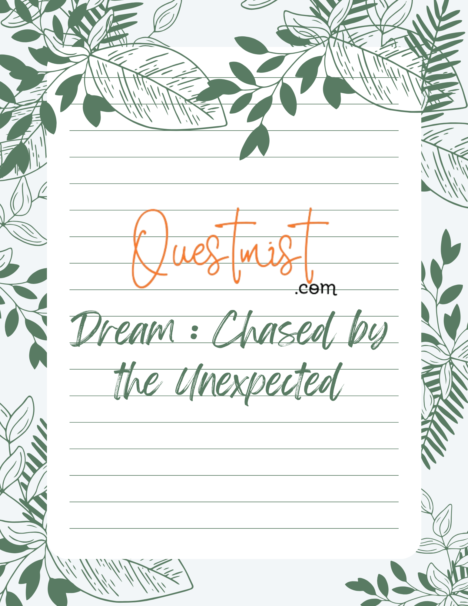 Dream  Chased by the Unexpected