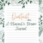 Unearthing Secrets: A Pharaoh's Dream Journal Revealed