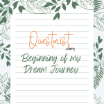 Beginning of my Dream Journey